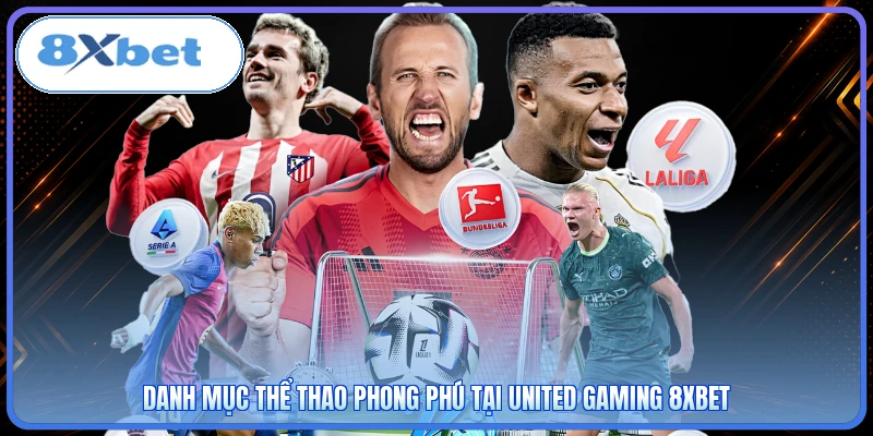 Danh mục thể thao phong phú tại United Gaming 8XBET