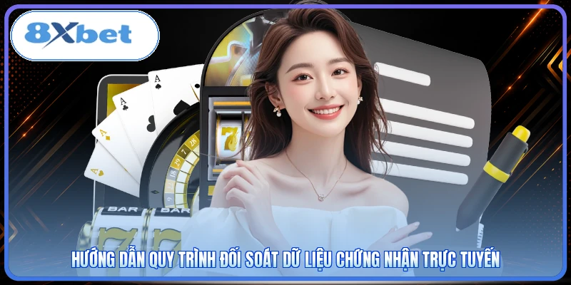 Hướng dẫn quy trình đối soát dữ liệu chứng nhận trực tuyến